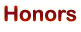Honors